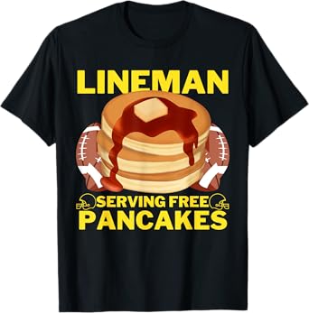 Lineman Serving Pancakes Football Lineman T-Shirt