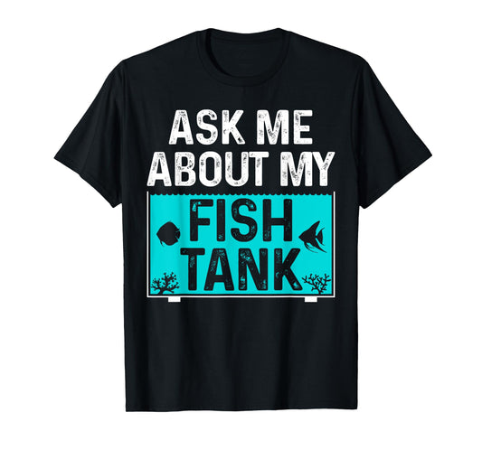 Aquarium Art for Men Women Fish Keeper Coral Fish Tank Lover T-Shirt