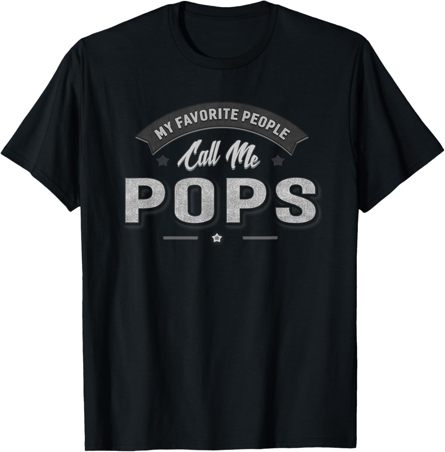Pops My Favorite People Call Me Pops Father's Day Gift T-Shirt