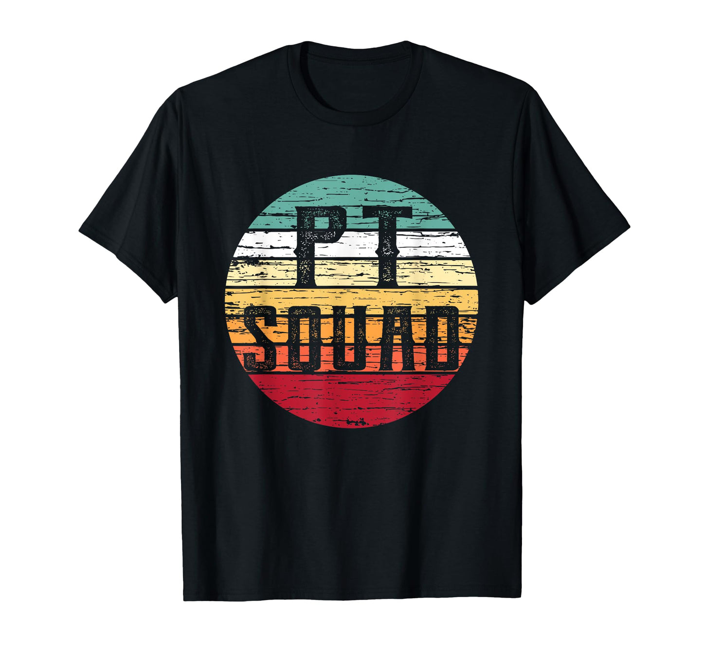 Retro Physical Therapy T-Shirt PT Squad Therapist Gift Idea T-Shirt