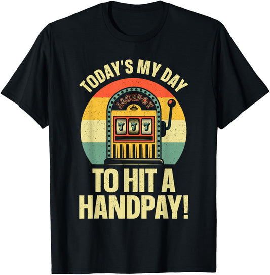 Cool Slot Machine Design For Men Women Casino Gambling Lover T-Shirt