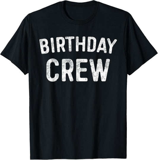 Birthday Crew T-Shirt BDay Birthday Crew Shirt T-Shirt