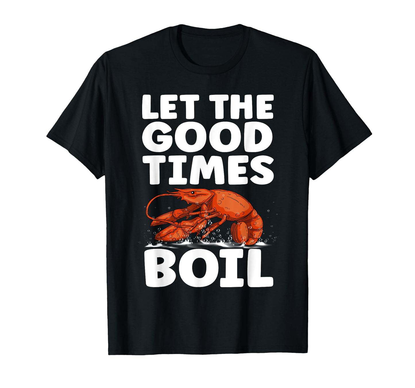 Best Crawfish Art for Men Women Sea Crayfish Crawfish Boil T-Shirt
