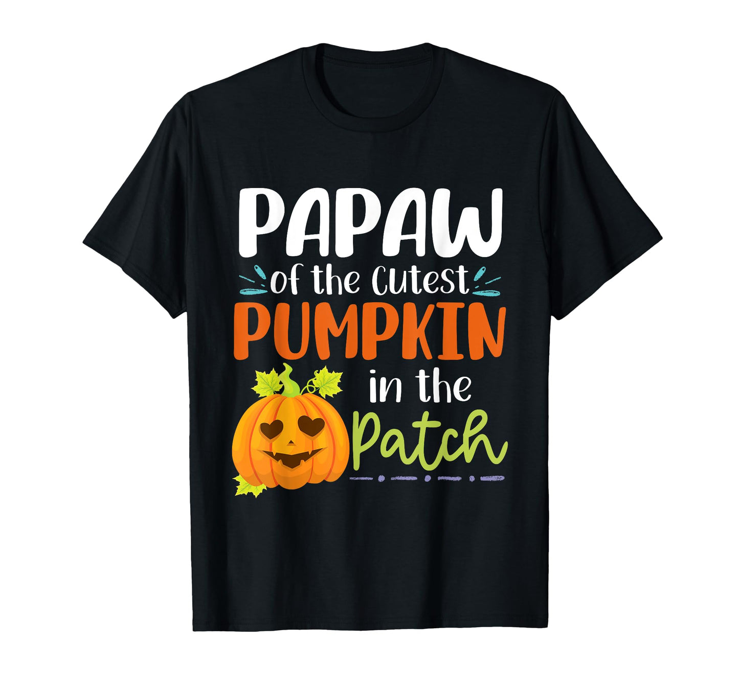 Papaw Of The Cutest Pumpkin In The Patch Halloween Pumpkins T-Shirt