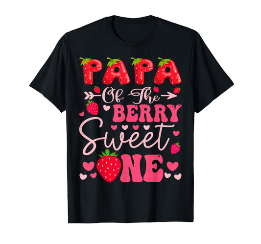 Papa Of The Berry Sweet One Strawberry 1St Birthday Girl T-Shirt