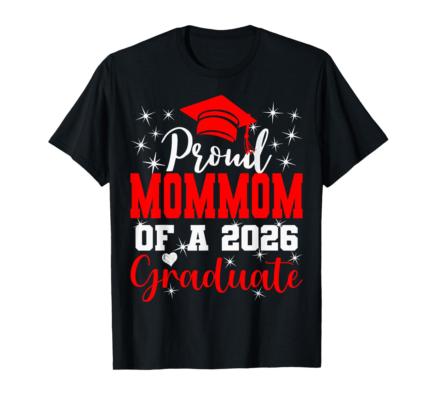 Super Proud Mommom of 2026 Graduate Senior Graduation Family T-Shirt