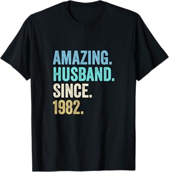 Amazing Husband Since 1982 43rd wedding anniversary 43 years T-Shirt