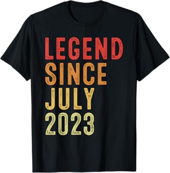 Legend Since July 2023 Vintage 2023 Birth Of Birthday Gifts T-Shirt