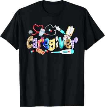 Caregiver Stethoscope Leopard Funny Caregiver Life Gifts T-Shirt