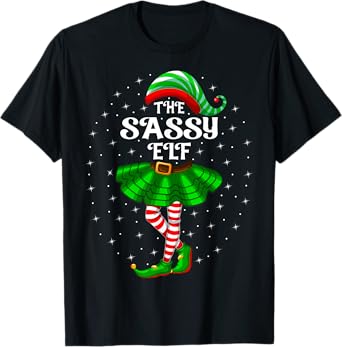 Xmas Family Matching Women Girls Mom The Sassy Elf Christmas T-Shirt