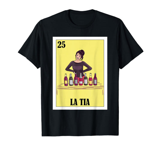 Funny Mexican Design for Aunt - La Tia T-Shirt