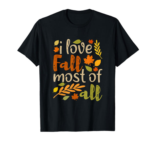 I Love Fall Most of All Vintage Autumn Leaves Distressed T-Shirt