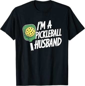 Funny I'm a Pickleball Husband Pickleball Players Wife Women T-Shirt