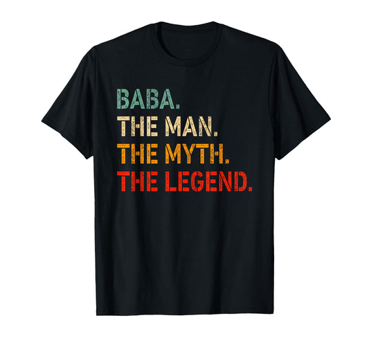 Baba The Man The Myth The Legend Shirt Funny Idea Baba T-Shirt
