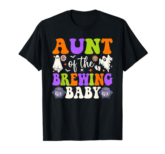 Aunt of the Brewing Baby Halloween Theme Baby Shower Spooky T-Shirt