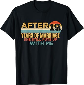19th Wedding Anniversary Funny Husband 19 Years Marriage T-Shirt