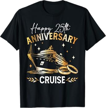 Happy 25th Anniversary Cruise Wedding Matching Gifts T-Shirt