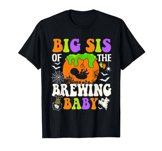 Big Sis Of The Brewing Baby Halloween Pregnancy Baby Shower T-Shirt