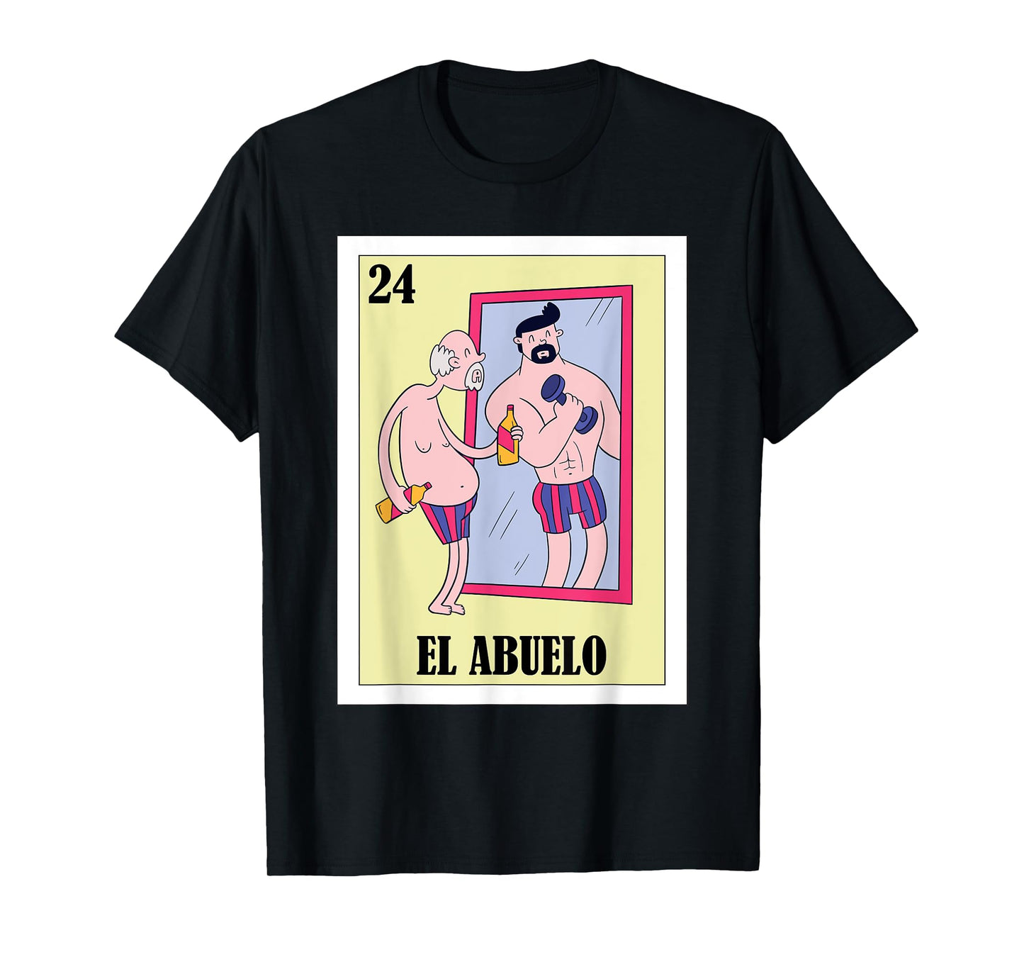 Funny Mexican Design for Grandpa in Mirror - El Abuelo T-Shirt