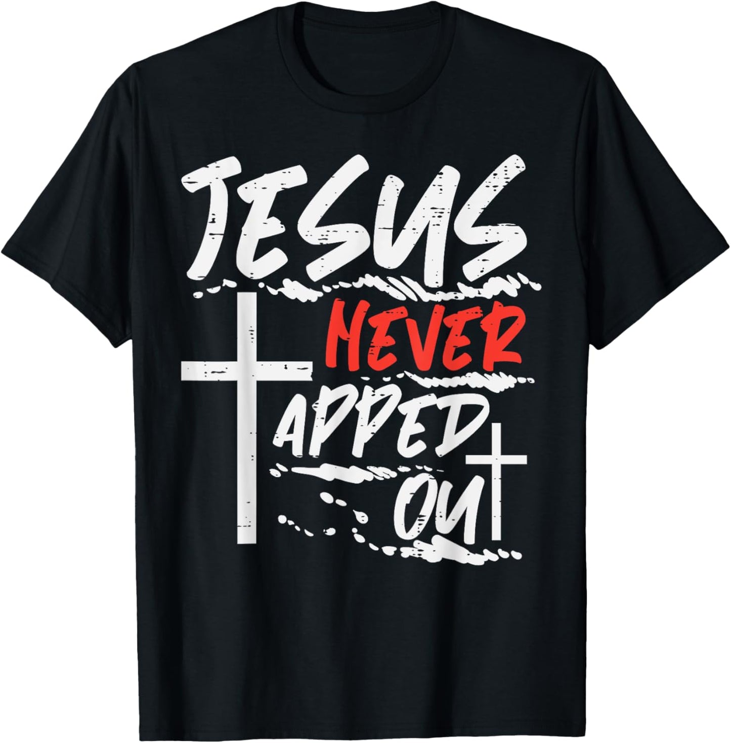 Wrestling Jesus Never Tapped Out Christian Wrestle Men Women T-Shirt