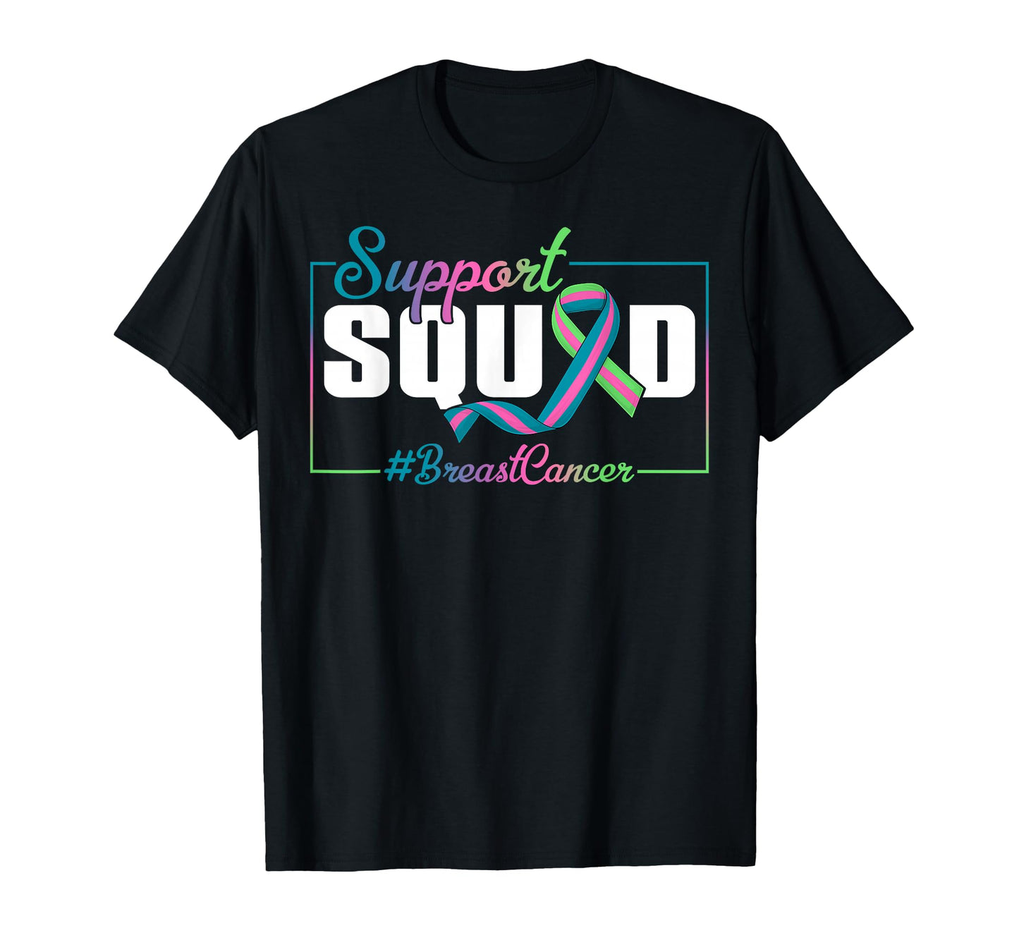 Support Squad Metastatic Breast Cancer Awareness Supporters T-Shirt