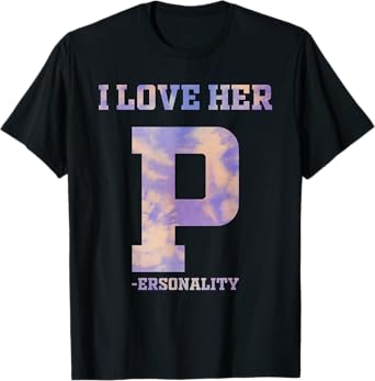 i love his d dedication i love her p personality matching T-Shirt