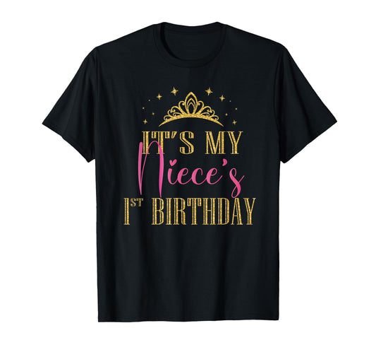 It's My Niece's 1st Birthday Girls Party Family Matching T-Shirt