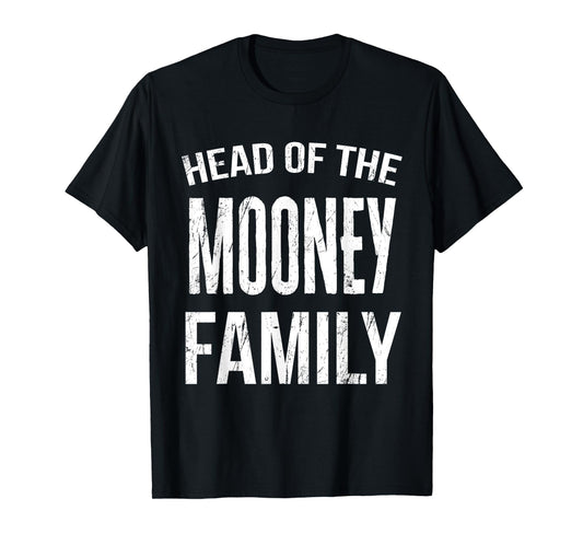 Head Of The Mooney Family Reunion T-Shirt