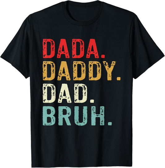 Dada Daddy Dad Bruh Retro Vintage Funny Fathers Day T-Shirt