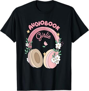 Audiobook Girlie Funny Design T-Shirt