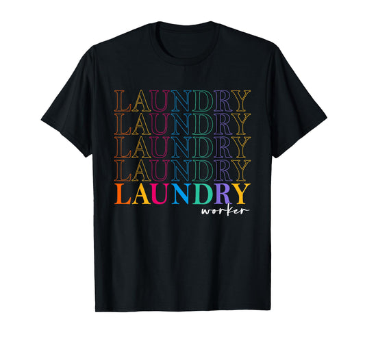 Laundry Worker Appreciation Week Healthcare For Women Men T-Shirt