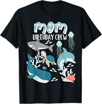 Mom of the Birthday Boy Ocean Sea Animals Birthday Party T-Shirt