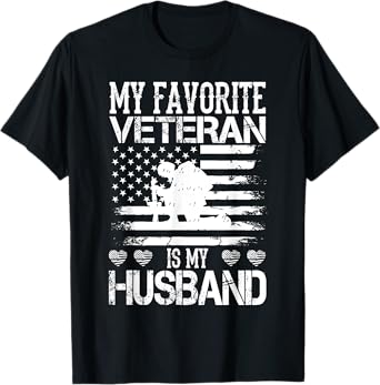 My Favorite Veteran Is My Husband Military Veterans Day T-Shirt