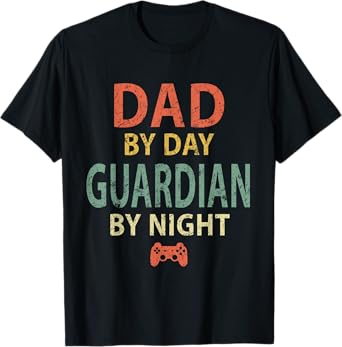 Gamer Dad Shirt. Dad by Day Guardian By Night Gaming T-Shirt