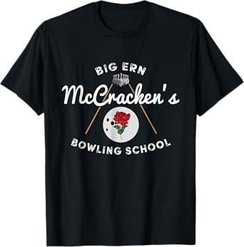 Vintage Big Ern McCrackens Bowling School Gift Lover Bowling T-Shirt