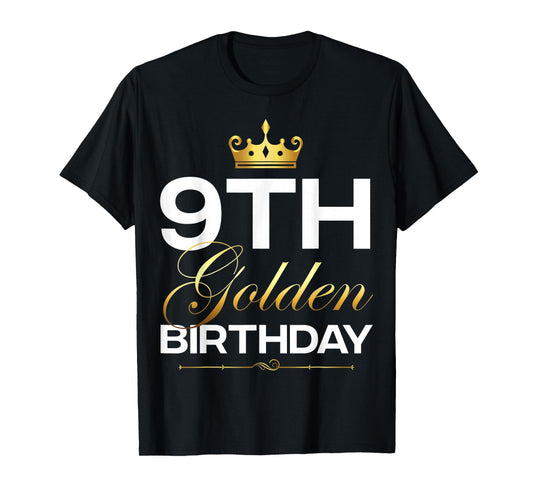 9th B-Day Golden Birthday Age Crown 9 Year Old Birthday T-Shirt