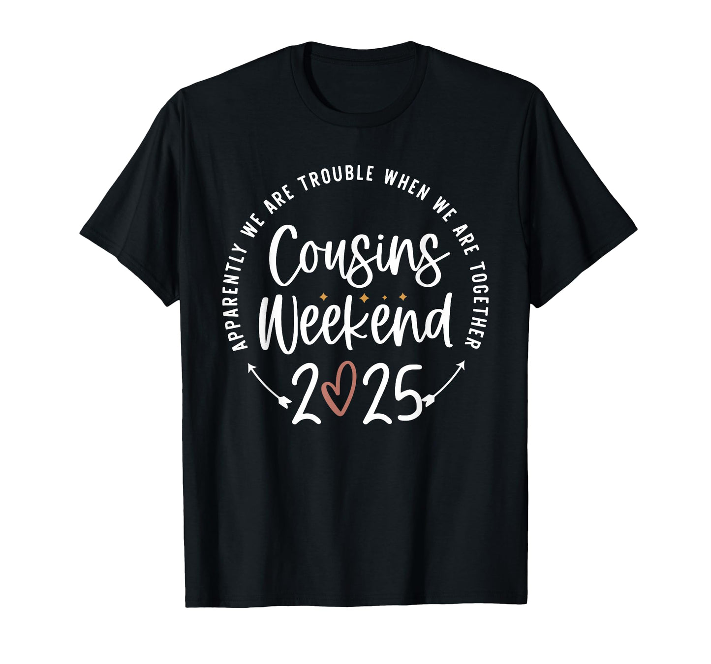 Family Vacation Matching Shirts Cousins Weekend 2025 Trouble Together Cousin Crew Unisex Black Short Sleeve T-Shirt