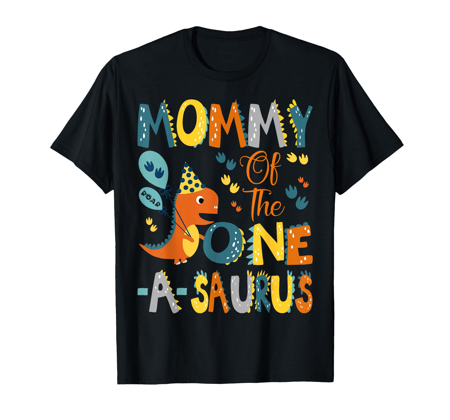 Mommy Of The One-A-Saurus 1St Birthday Dinosaur Party T-Shirt