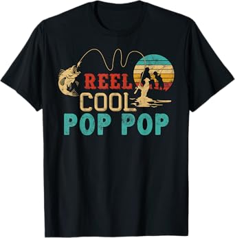 Fishing Reel Cool Pop Pop Father’s Day Gift For Fisherman T-Shirt