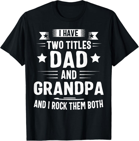 Grandpa Shirt For Men Fathers Day Dad And Grandpa T-Shirt
