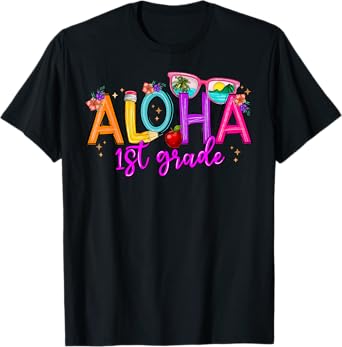 Aloha 1st Grade Summer Vacation Beach Teacher School Student T-Shirt