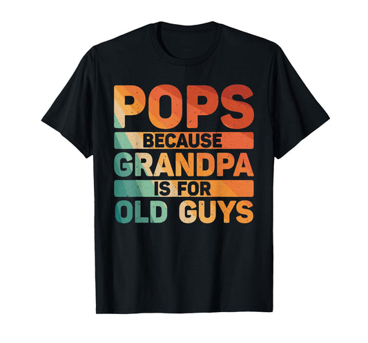 Pops Design For Grandpa From Grandkids Father's Day Pops T-Shirt