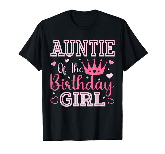 Auntie of the Birthday Girl Cute Pink Matching Family Party T-Shirt