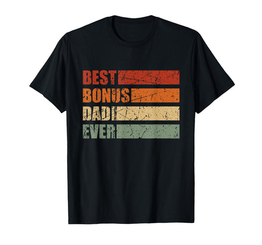 Vintage Best Bonus Dad Ever Stepdad Fathers Day Step Dad T-Shirt