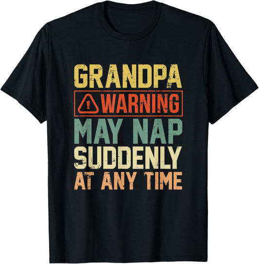 Grandpa Father's Day Gift Distressed May Nap At any Time T-Shirt