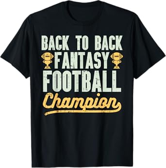 Back To Back Fantasy Football Champion Gridiron Legend Gift T-Shirt