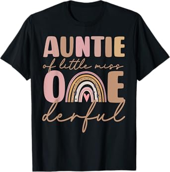 Auntie of Little Miss Onederful First Birthday Boho Rainbow T-Shirt