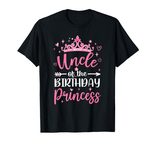 Uncle Of The Birthday Princess Birthday Girl Kid Family T-Shirt