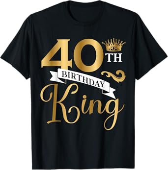40 Year Old Birthday King Husband 40th B-Day Family Matching T-Shirt