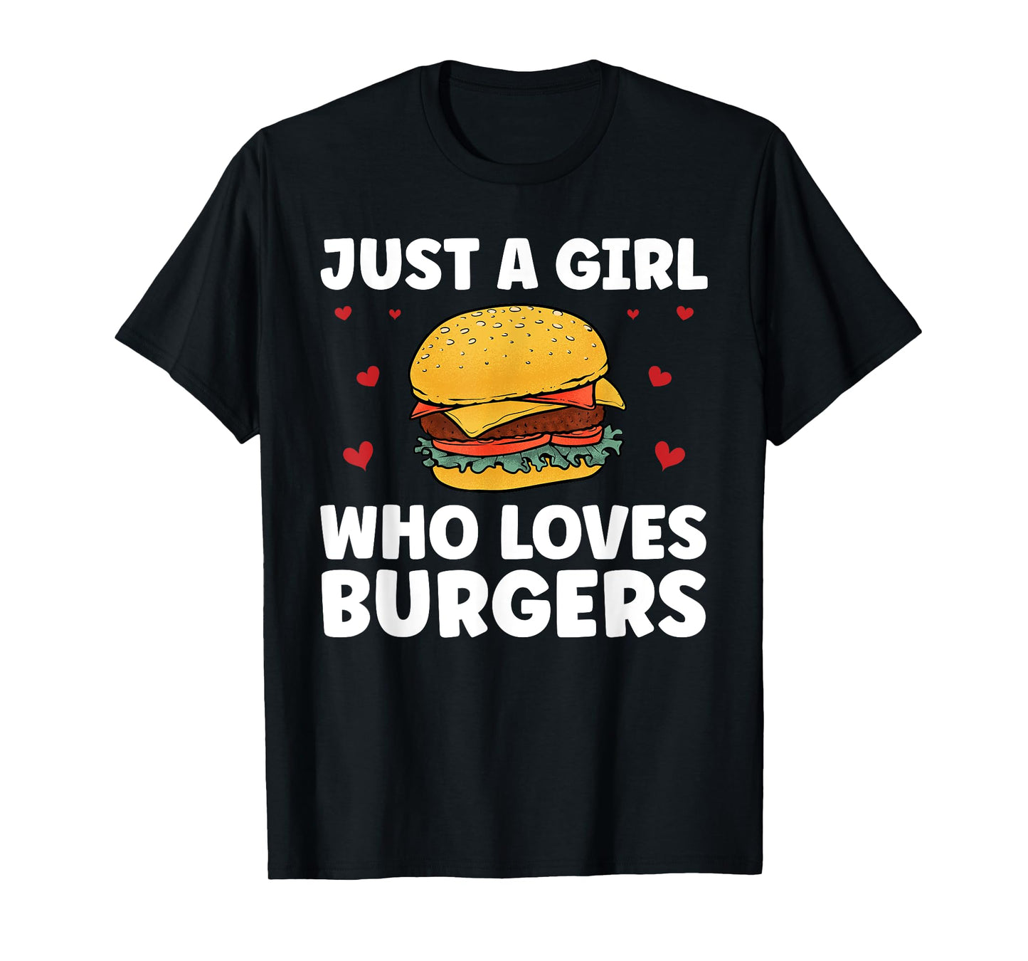 Funny Burger Art For Girl Women Hamburger Cheeseburger Lover T-Shirt